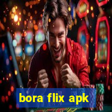 bora flix apk